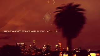 WAVEWRLD XIV VOL 14 “HEATWAVE” FULL OFFICIAL BEAT TAPE 2024 [upl. by Jere]