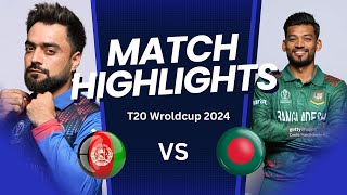 Road to semifinal  Afghanistan vs Bangladesh T20 World Cup 2024  Thrilling Match Highlights [upl. by Aidnama759]