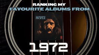 Ranking my Favourite Albums from 1972 [upl. by Dombrowski]