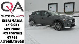 Essai Mazda CX3  Le BON le MAUVAIS et lALTERNATIVE [upl. by Persse]