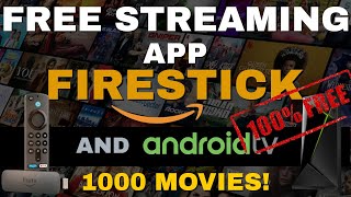 FREE STREAMING APP UPDATE for FIRESTICK amp ANDROID TV 1K MOVIES amp 10K EPISODES [upl. by Niroht]