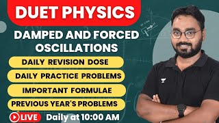 DUET Physics Daily Revision Dose 2Damped And Forced Oscillations  Delhi UniversitySophysics [upl. by Soigroeg]