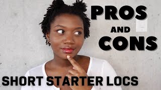 PROS AND CONS of SHORT STARTER LOCSMy Experience [upl. by Nanine]