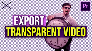 EXPORT TRANSPARENT Background VIDEOS in Premiere Pro CC  Alpha Channel Tutorial [upl. by Jasmin774]