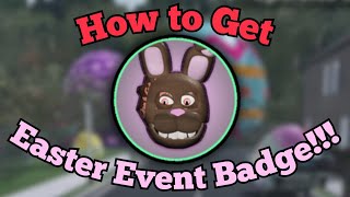 How to Get quotEaster Eventquot Badge 2024  Fredbears Mega Roleplay  Roblox [upl. by Ardnua]