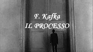 IL PROCESSO di F Kafka  LETTURA INTEGRALE [upl. by Alva]