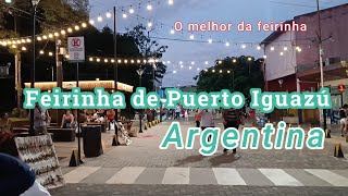 A famosa Feirinha de Puerto IguazúArgentina T2 ep2 [upl. by Upali]