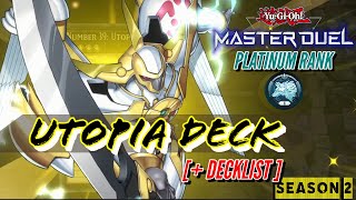 DOMINATING PLATINUM RANK UTOPIA XYZ DECK  YUGIOH MASTER DUEL  DECKLIST UTOPIA DECK [upl. by Cherlyn297]