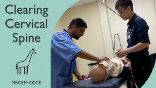 MRCEM OSCE  Clearing Cervical Spine [upl. by Lali587]