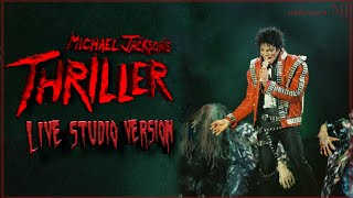 Michael Jackson  Thriller Live Studio Version by unknown MJ [upl. by Spiers]