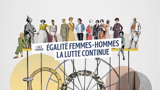 Egalité femmeshommes la lutte continue [upl. by Emmi]