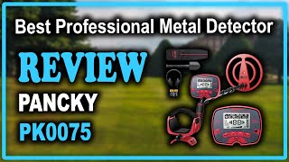 PANCKY PK0075 Professional Metal Detectors for Adults Review  Best Professional Metal Detector [upl. by September]