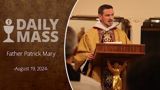 Catholic Daily Mass  Daily TV Mass  August 19 2024 [upl. by Ninos]