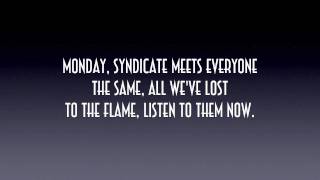 The Fray  Syndicate Lyrics HD [upl. by Nahamas603]