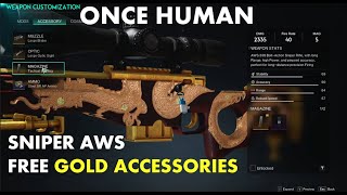 Once Human  HOW TO GET ALL FREE GOLD ACCESSORIES FOR SNIPER [upl. by Yeleak269]