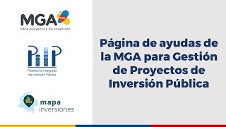 Te invitamos a conocer la página de ayudas de la MGA para Gestión de Proyectos de Inversión Pública [upl. by Nail55]