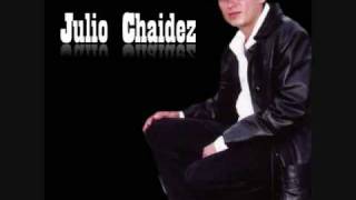 JULIO CHAIDEZEL JT [upl. by Mcmurry610]