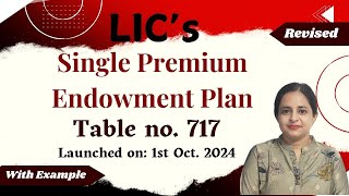 LIC Single Premium Endowment Plan No 717 in Hindi  Plan 717  Er Aman Thakur [upl. by Eittah]