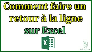 Comment faire un retour à la ligne sur Excel [upl. by Thibaut]