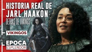 Historia REAL de Jarl Haakon  DETRÁS DE VIKINGS  Los Vikingos [upl. by Oicnerual]