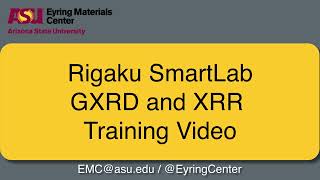 Rigaku SmartLab training video to so GXRD and XRR [upl. by Etnuaed]