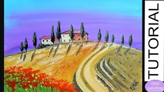 Painting Tutorial TUSCANY Landscape How to paint Step by Step for beginners [upl. by Beryl307]