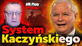 System Kaczyńskiego Płk Piotr Wroński o tym że Kaczyński kupuje albo zastrasza ludzi Plan PiS [upl. by Ahsieyn519]