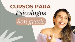 CURSOS para PSICÓLOGOS  Gratis ✔️  Psicóloga María Paula [upl. by Broek]