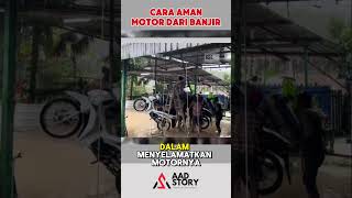 CARA MOTOR AMAN DARI BANJIR shortvideo shorts aadstory [upl. by Doreen570]