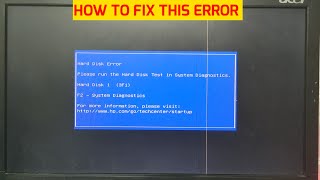 Hard Disk Error Please run the Hard Disk Test in System Diagnostics  How To Fix This Error [upl. by Other204]