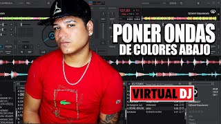 PERSONALIZAR EL DISEÑO DE VIRTUAL DJ 🎧✅ ONDAS DE COLORES ABAJO ELAPODERADO ✔ [upl. by Gabriellia]