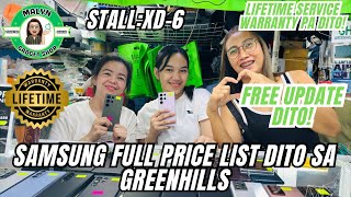 PRICE LIST NG MGA SAMSUNG PHONES DITO SA LEGIT SELLER SA GREENHILLS LIFETIME WARRANTY FREE UPDATE [upl. by Anytsyrk]