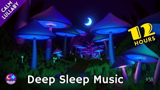 12 Hour Sleep Music For Babies  Mushroom Forest  12 Hour Lullaby  58 [upl. by Notlih71]