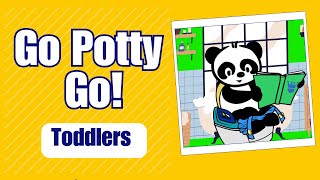 Go Potty Go  Fun Potty Power Training Songs for Toddlers [upl. by Jasmina478]