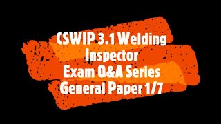 CSWIP 31Exam Top 30 QampA General Paper 1 [upl. by Dahaf]