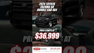 2024 Toyota Tacoma SR 4x4 Double Cab Starting at 36999 [upl. by Dnamra]