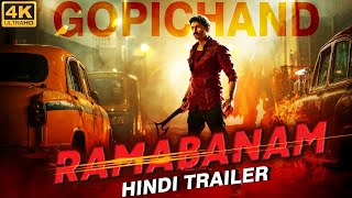 Gopichands RAMABANAM 2024 Offical Hindi Trailer  Jagapathi Babu Dimple  New South Movie [upl. by Orsini]