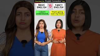 Basic vs Fancy English Speaking Practice Kanchan Connection shorts [upl. by Arim]