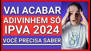 URGENTE NÃO PAGUE IPVA 2024 PRAZO FINAL P GARANTIR ISENÇÃO CONFIRMADO [upl. by Alicsirp]