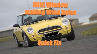 MINI Window Wind Noise  FIXED [upl. by Sanez618]