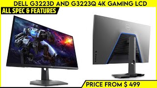 Dell G3223D And G3223Q 4K Gaming LCD Monitor Launched  Price From  499  All Spec Features amp More [upl. by Koy]