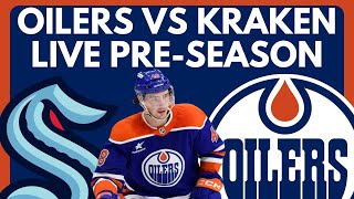 LIVE Edmonton Oilers vs Seattle Kraken PreSeason Game  Oilers vs Kraken Game Stream Sept 28 24 [upl. by Wachter]