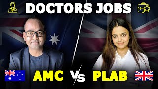 AMC vs PLAB Which is the Better Choice for Doctors  Australia or UK for doctors  Academically [upl. by Thorma]