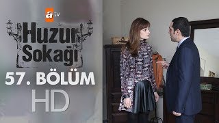 Huzur Sokağı 57 Bölüm [upl. by Anauqat403]