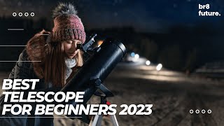 Best Telescope For Beginners 2023 🌌🔭  2023 Buyers Guide [upl. by Dilaw440]