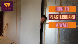 Easiest Way to Plasterboard a Wall  How to Plasterboard [upl. by Atinihc330]