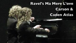 Ravels Ma Mere Loye by Carson amp Caden Atlas [upl. by Oicirtap145]