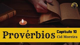 Provérbios Capitulo 10 [upl. by Stephanie671]