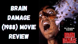 Brain Damage 1988 Movie Review  Horror Bot Reviews [upl. by Mihalco]