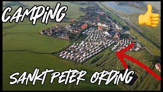 😍 Camping Sankt Peter 👍 Ording  😎 direkt hinterm Deich Strand Autostrand Brötchen spo [upl. by Nitsoj]